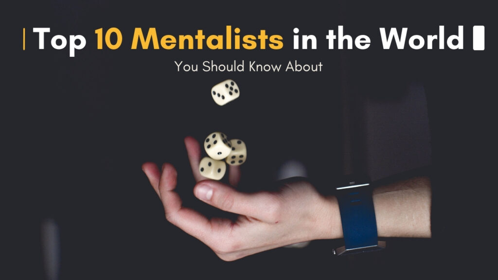 Top 10 Mentalists in the World
